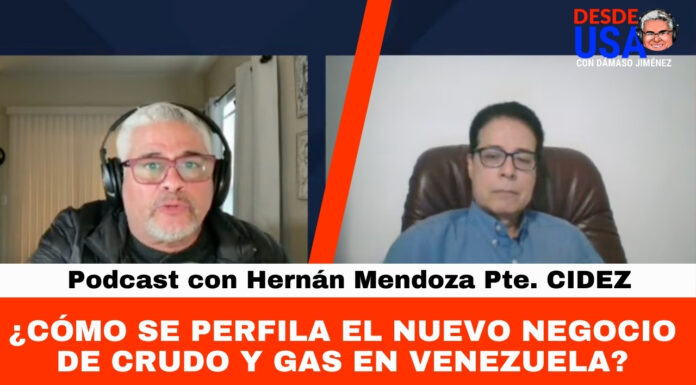 Desde USA con Hernán Mendoza ¿Cómo se perfila el nuevo negocio de crudo y gas en Venezuela? #Podcast